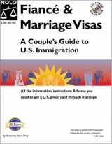 9780873377171-0873377176-Fiance and Marriage Visas: A Couple's Guide to U.S. Immigration