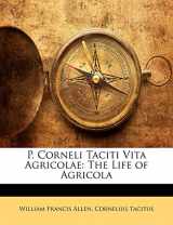 9781148912196-1148912193-P. Corneli Taciti Vita Agricolae: The Life of Agricola (Latin Edition)