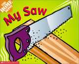 9780439295000-0439295009-Home Depot: My Saw (board Book)