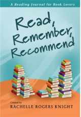 9780980017403-0980017408-Read, Remember, Recommend; A Reading Journal for Book Lovers
