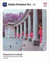 9780137625123-013762512X-Adobe Premiere Pro Classroom in a Book (2022 release)