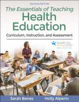 9781492593560-1492593567-The Essentials of Teaching Health Education: Curriculum, Instruction, and Assessment