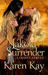 9781702353618-1702353613-LAKOTA SURRENDER (Lakota Series)