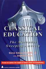 9781892934062-189293406X-Classical Education: The Movement Sweeping America (Studies in Philanthropy, 30)