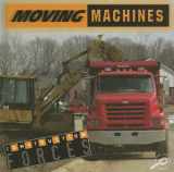 9781600441929-1600441920-Moving Machines (Construction Forces)