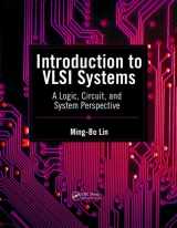 9781439868591-143986859X-Introduction to VLSI Systems: A Logic, Circuit, and System Perspective