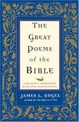 9780743253260-0743253264-The Great Poems of the Bible: A Reader's Companion with New Translations