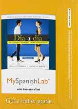 9780205829033-0205829031-MyLab Spanish with Pearson eText -- Access Card -- for Día a día (one semester access)