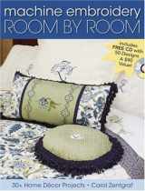 9780896892149-089689214X-Machine Embroidery Room by Room: 30+ Home Decor Projects