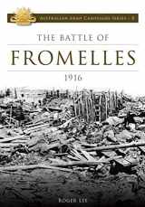 9780980658293-0980658292-Battle of Fromelles 1916 (Australian Army Campaigns)