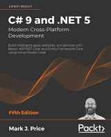 9781800568105-180056810X-C# 9 and .NET 5 - Modern Cross-Platform Development - Fifth Edition: Build intelligent apps, websites, and services with Blazor, ASP.NET Core, and Entity Framework Core using Visual Studio Code
