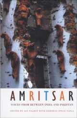 9781905422326-1905422326-Amritsar: Voices from Between India and Pakistan