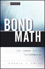 9781576603062-1576603067-Bond Math: The Theory Behind the Formulas (Wiley Finance)