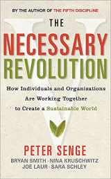 9781857885323-1857885325-The Necessary Revolution: How Individuals and Organizations Are Working Together to Create a Sustainable World