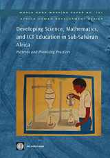 9780821370704-0821370707-Developing Science, Mathematics, and ICT Education in Sub-Saharan Africa: Patterns and Promising Practices (101) (Africa Human Development Series)