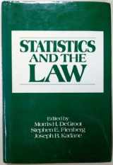 9780471094357-0471094358-Statistics and the Law (Wiley Series in Probability and Statistics - Applied Probability and Statistics Section)