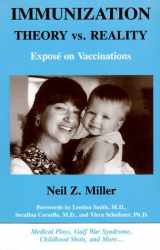 9781881217121-1881217124-Immunization Theory Vs. Reality: Expose on Vaccinations