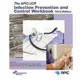 9781599409443-1599409445-The APIC/JCR Infection Prevention and Control Workbook
