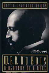 9780805026214-0805026215-W. E. B. Du Bois: Biography of a Race, 1868-1919