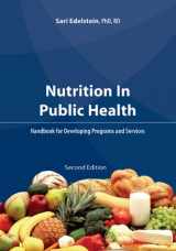 9780763783587-0763783587-Nutrition In Public Health: Handbook For Developing Programs And Services