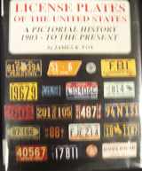 9780962996252-0962996254-License Plates of the United States: A Pictorial History 1903-To the Present