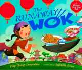 9780525420682-0525420681-The Runaway Wok: A Chinese New Year Tale