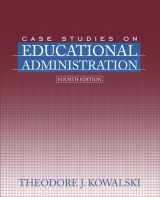 9780205412082-0205412084-Case Studies on Educational Administration (4th Edition)