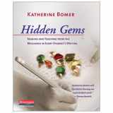 9780325029658-0325029652-Hidden Gems: Naming and Teaching from the Brilliance in Every Student's Writing