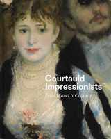 9781857096385-185709638X-Courtauld Impressionists: From Manet to Cézanne