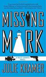 9780307388520-0307388522-Missing Mark