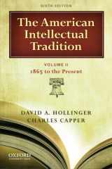 9780195392937-0195392930-The American Intellectual Tradition, Vol. II: 1865 to the Present