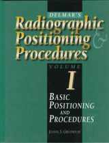 9780827367821-0827367821-Delmar's Radiographic Positioning And Procedures Volume 1: Basic Positioning & Procedures