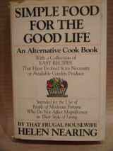 9780385290005-0385290004-Simple Food for the Good Life: An Alternative Cookbook