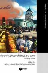 9780631228776-0631228772-Anthropology of Space and Place: Locating Culture