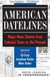 9780252071164-0252071166-American Datelines: Major News Stories from Colonial Times to the Present
