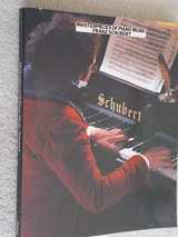 9780825610875-0825610877-Masterpieces of Piano Music: Schubert
