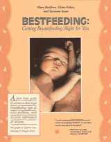 9780890875711-0890875715-Bestfeeding: Getting Breastfeeding Right for You