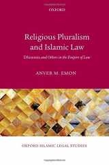 9780199661633-0199661634-Religious Pluralism and Islamic Law: Dhimmis and Others in the Empire of Law (Oxford Islamic Legal Studies)
