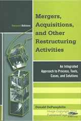 9780122095528-0122095529-Mergers, Acquisitions, and Other Restructuring Activities, Second Edition: An Integrated Approach to Process, Tools, Cases, and Solutions (Academic Press Advanced Finance)