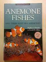9780730952169-0730952169-Anemone Fishes: And Their Host Sea Anemones