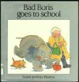 9780027476217-0027476219-Bad Boris Goes to School