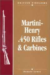 9781880677124-1880677121-Martini-Henry .450 Rifles & Carbines