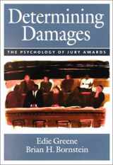 9781557989741-1557989745-Determining Damages: The Psychology of Jury Awards (LAW AND PUBLIC POLICY: PSYCHOLOGY AND THE SOCIAL SCIENCES)