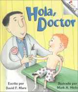 9780516222745-0516222740-Hola, Doctor (Rookie Espanol) (Spanish Edition)