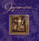 9780761503088-0761503080-The Art of Japanese Vegetarian Cooking