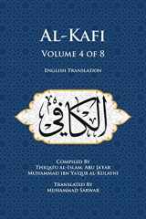 9780991430857-0991430859-Al-Kafi, Volume 4 of 8: English Translation
