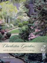 9781570038914-1570038910-Charleston Gardens and the Landscape Legacy of Loutrel Briggs