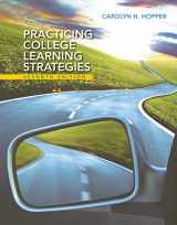 9781305109599-1305109597-Practicing College Learning Strategies