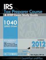 9780983279457-0983279454-IRS Tax Preparer Course and RTRP Exam Study Guide 2012
