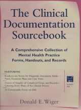 9780471179344-0471179345-The Clinical Documentation Sourcebook: A Comprehensive Collection of Mental Health Practice FORMS, HANDOUTS, and RECORDS